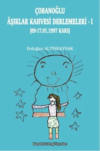 Çobanoğlu Aşıklar Kahvesi Derlemeleri 1