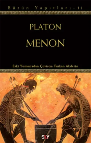 Menon; Platon Bütün Yapıtları 11