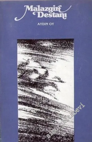 Malazgirt Destanı -