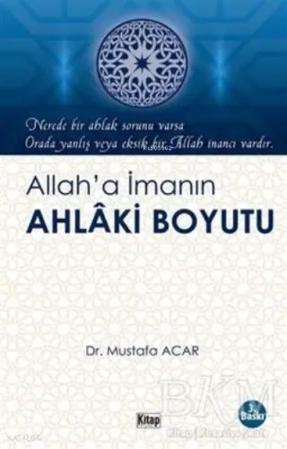Allah'a İmanın Ahlaki Boyutu