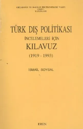 Türk Dış Politikası İncelemeleri İçin Kılavu
