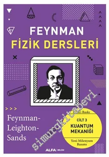 Feynman Fizik Dersleri Cilt 3: Kuantum Mekaniği -        2022