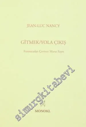 Gitmek: Yola Çıkış