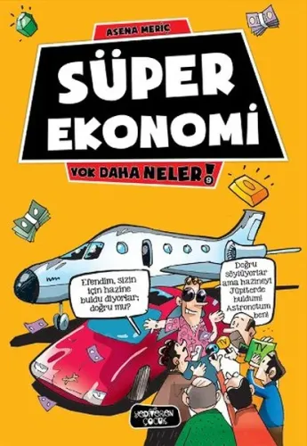Süper Ekonomi; Yok Daha Neler