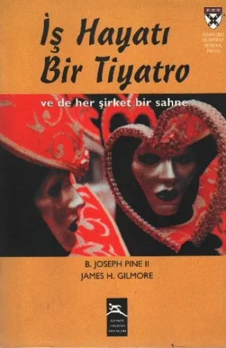 İş Hayatı Bir Tiyatro; ve De Her Şirket Bir Sahne