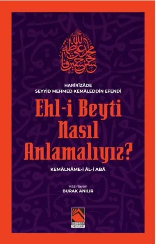 Ehl-i Beyti Nasıl Anlamalıyız?;Kemâlnâme-i Âl-i Abâ