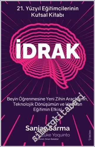 İdrak: 21. Yüzyıl Eğitimcilerinin Kutsal Kitabı -         2022