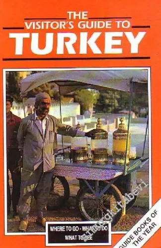 The Visitor's Guide to Turkey -        1990