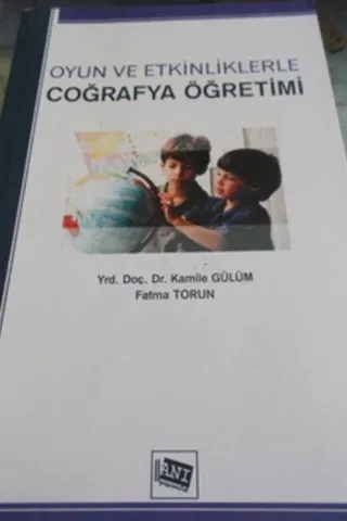 Oyun ve Etkinliklerle Coğrafya Öğretimi
