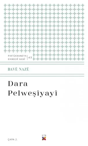DARA PELWEŞÎYAYÎ BAVÊ NAZÊ