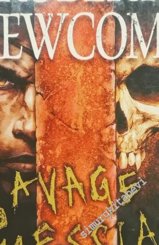 Savage Messiah: The Destinies of Blood and Stone -        2005