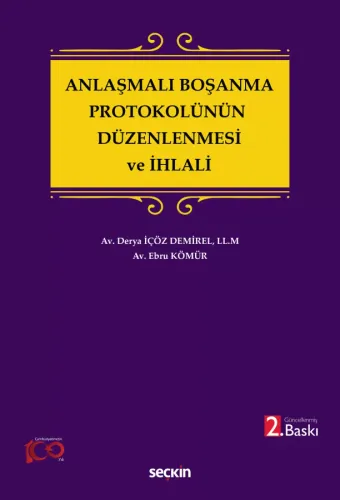 Anlaşmalı Boşanma Protokolünün Düzenlenmesi ve İhlali