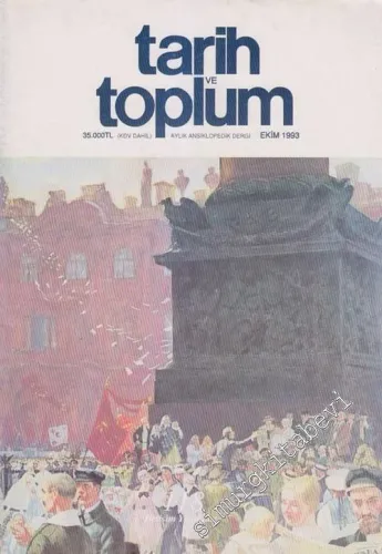 Tarih ve Toplum Aylık Ansiklopedik Dergi - Sayı: 118  20    Ekim 1993