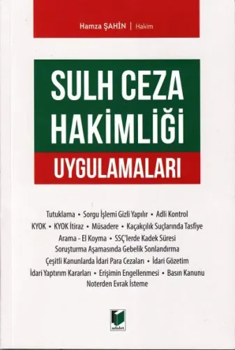 Sulh Ceza Hakimliği Uygulamaları