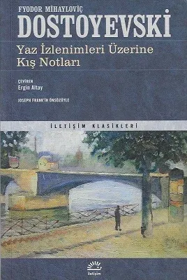 Yaz İzlenimleri Üzerine Kış Notları