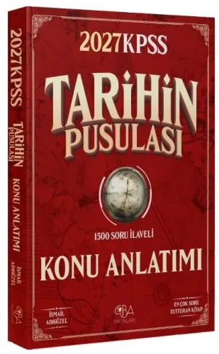 KPSS Tarihin Pusulası Konu Anlatımlı 2027 (İsmail Adıgüzel)