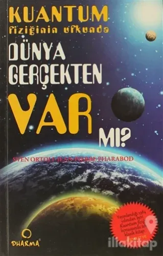 Dünya Gerçekten Var mı?