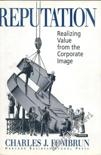 Reputation: Realizing Value from the Corporate Image -        1996