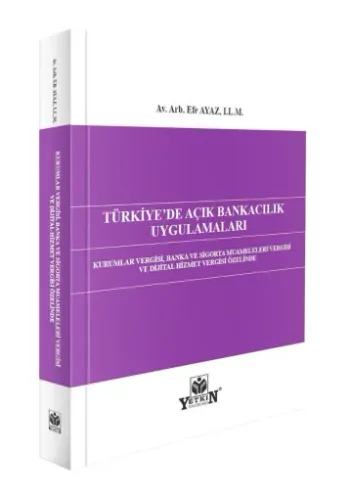 Türkiye'de Açık Bankacılık Uygulamaları