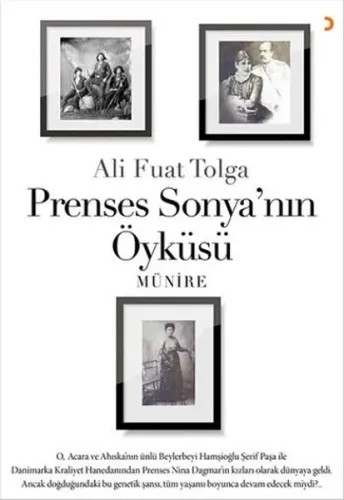 Prenses Sonya'nın Öyküsü; Münire