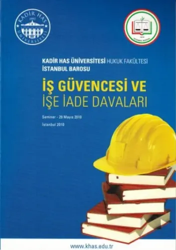 İş Güvencesi Ve İşe İade Davaları ( Seminer )