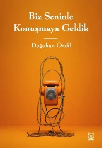 Biz Seninle Konuşmaya Geldik