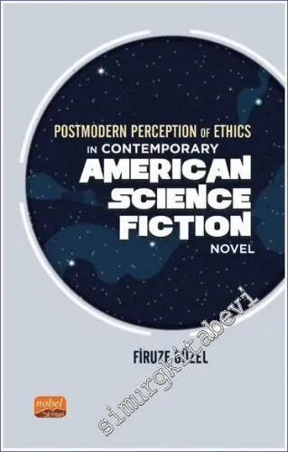 Postmodern Perception of Ethics in Contemporary American Science Fiction Novel -         2022