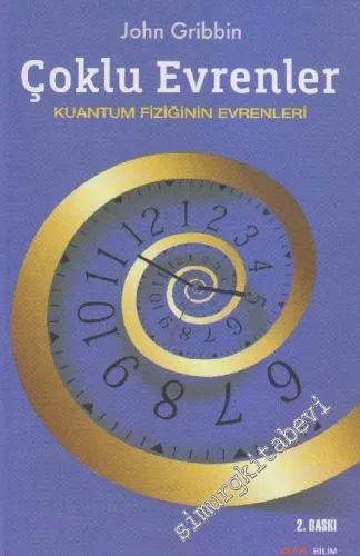 Çoklu Evrenler: Kuantum Fiziğinin Evrenleri - 2024