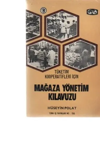 Tüketim Koopertifler İçin (MAĞAZA YÖNETİM KILAVUZU)