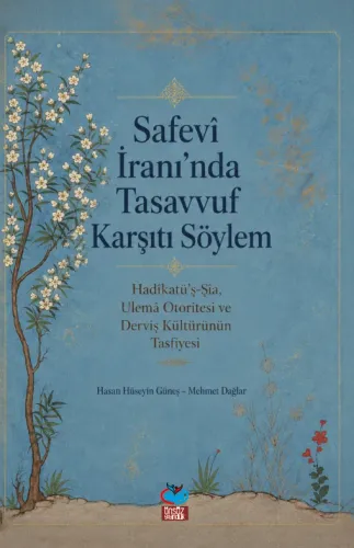 Safevi İran'ında Tasavvuf Karşıtı Söylem