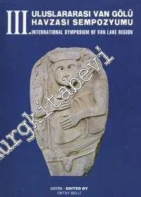 3. Uluslararası Van Gölü Havzası Sempozyumu: International Symposium of Van Lake Region -