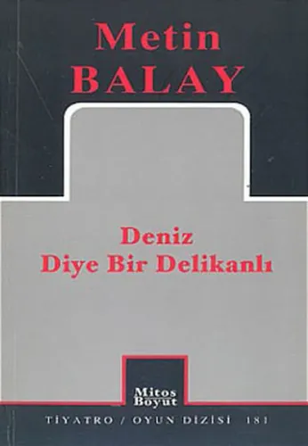 Deniz Diye Bir Delikanlı