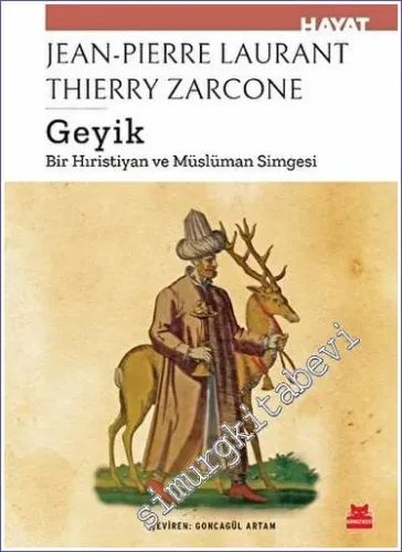 Geyik Bir Hıristiyan ve Müslüman Simgesi -         2023