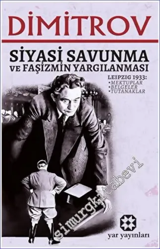 Siyasi Savunma ve Faşizmin Yargılanması - Leipzig 1933 Mektuplar Belgeler Tutanaklar -         2023