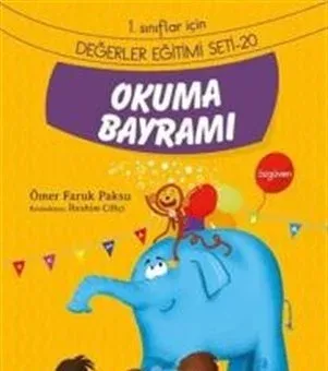 Okuma Bayramı - Özgüven; 1. Sınıflar İçin Değerler Eğitimi Seti - 20