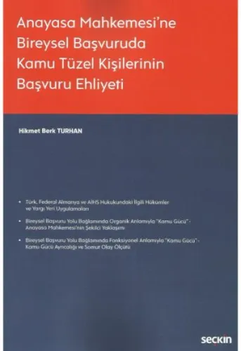 Anayasa Mahkemesi'ne Bireysel Başvuruda Kamu Tüzel Kişiliğinin Başvuru Ehliyeti