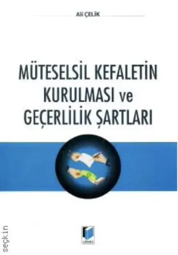 Müteselsil Kefaletin Kurulması ve Geçerlilik Şartları