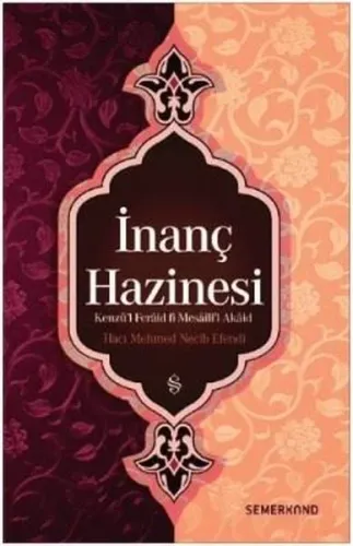 İnanç Hazinesi; Kenzü'l-Feraid fi Mesaili'l-Akaid