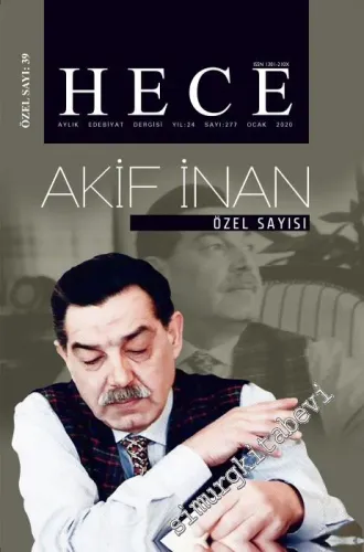 Hece Aylık Edebiyat Dergisi - Akif İnan Özel Sayısı (39) - Sayı: 277      Ocak