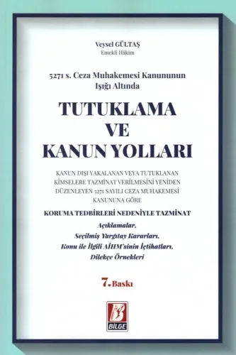 Tutuklama ve Kanun Yolları