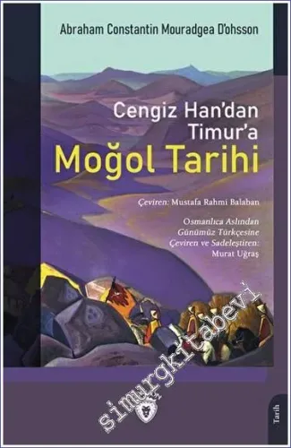 Cengiz Han'dan Timur'a Moğol Tarihi -         2023