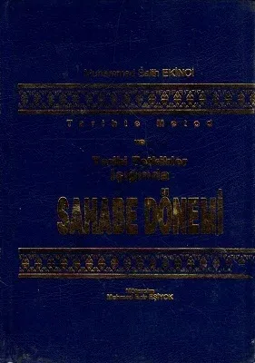 Tarihte Metod ve Tarihi Tetkikler Işığında Sahabe Dönemi
