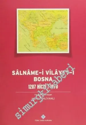 Salname-i Vilayet-i Bosna: 1287 Hicri / 1870 -         2014