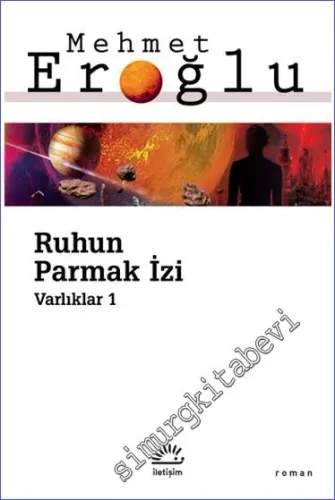 Ruhun Parmak İzi - Varlıklar 1 -