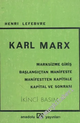 Karl Marx: Hayatı ve Eserleri -