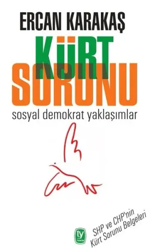 Kürt Sorunu: Sosyal Demokrat Yaklaşımlar