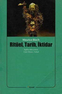 Ritüel, Tarih, İktidar