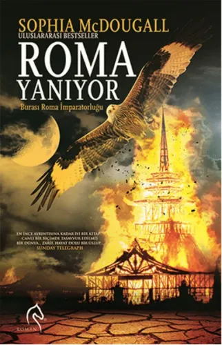 Roma Yanıyor; Kayıp Bir Uygarlığın Sırları Dünyayı Nasıl Değiştirebilir
