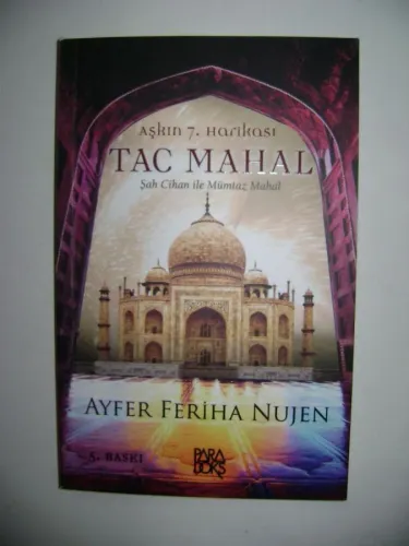 AŞKIN 7. HARİKASI TAC MAHAL