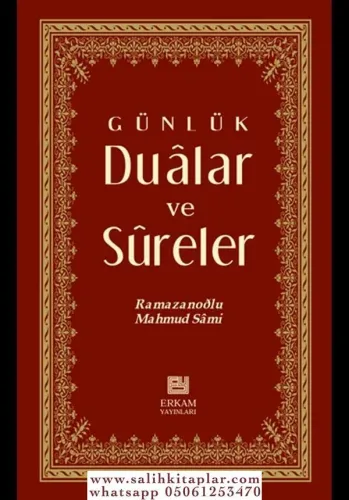 Günlük Dualar ve Sureler - Mahmud Sami Ramazanoğlu